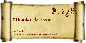 Mikuska Örzse névjegykártya